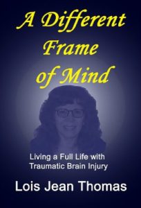 A Different Frame of Mind by Lois Jean Thomas