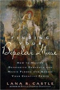 A book review of Finding Your Bipolar Muse by Lana R. Castle