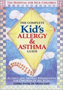 A book review of The Complete Kid's Allergy and Asthma Guide: The Parent's Handbook for Children of All Ages by the Hospital for Sick Children