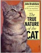 The True Nature of the Cat by John Bradshaw