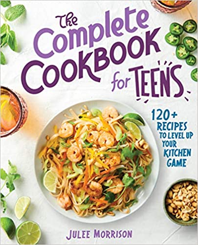 A book review of The Complete Cookbook for Teens by Julee Morrison.