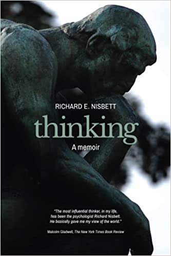 A book review of Thinking: a Memoir by Richard E. Nisbett
