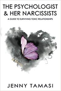 A book review of The Psychologist and Her Narcissists: a Guide to Surviving Toxic Relationships by Jenny Tamasi