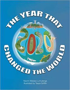 A book review of The Year That Changed the World (2020) by Naomi Watasa Lumutenga