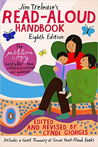 A book review of The Read Aloud Handbook: Eighth Edition by Jim Trelease