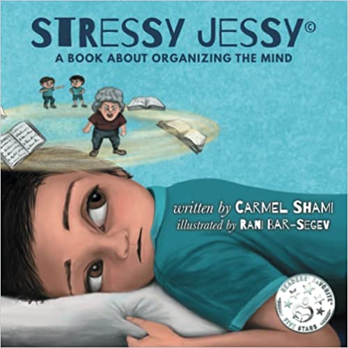 A book review of Stressy Jessy: A Book About Organizing The Mind by Carmel Shami