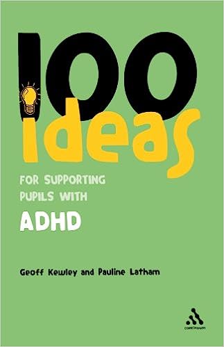A book review of 100 Ideas for Supporting Pupils with ADHD by Geoff Kewley and Pauline Latham