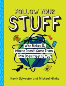 A Book Review of Follow Your Stuff by Kevin Sylvester and Michael Hlinka